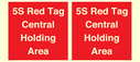 5s-red-tag-central-holding-area-~